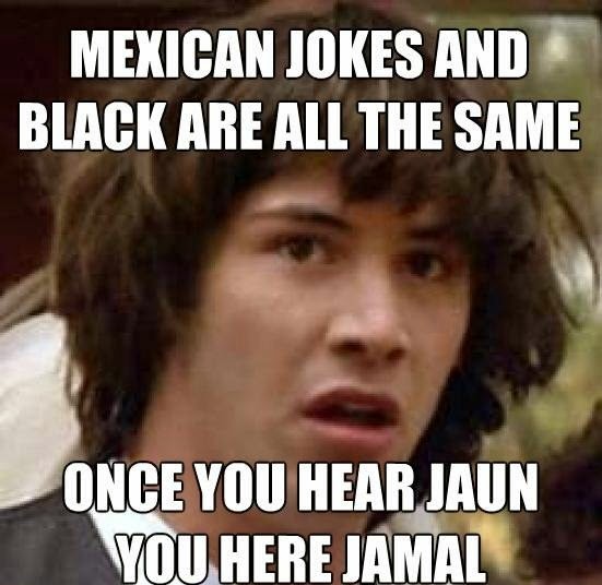 Black and mexican jokes