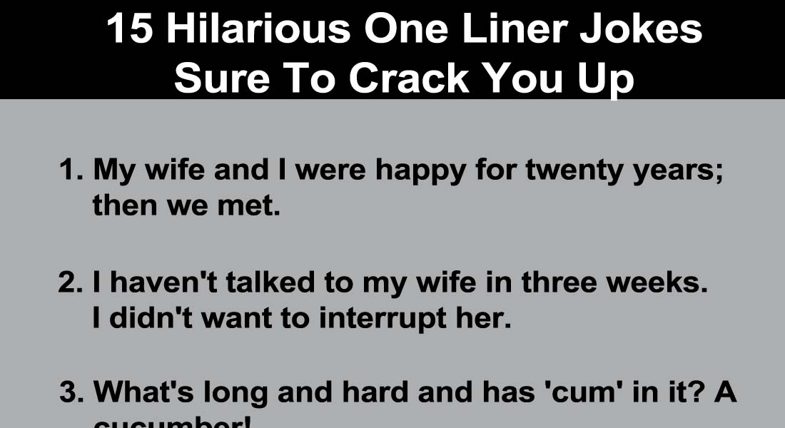 376 Of The Best One Liners On The Internet