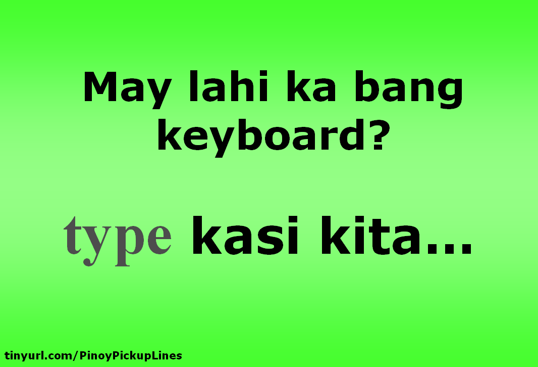 Tagalog pick up lines. 